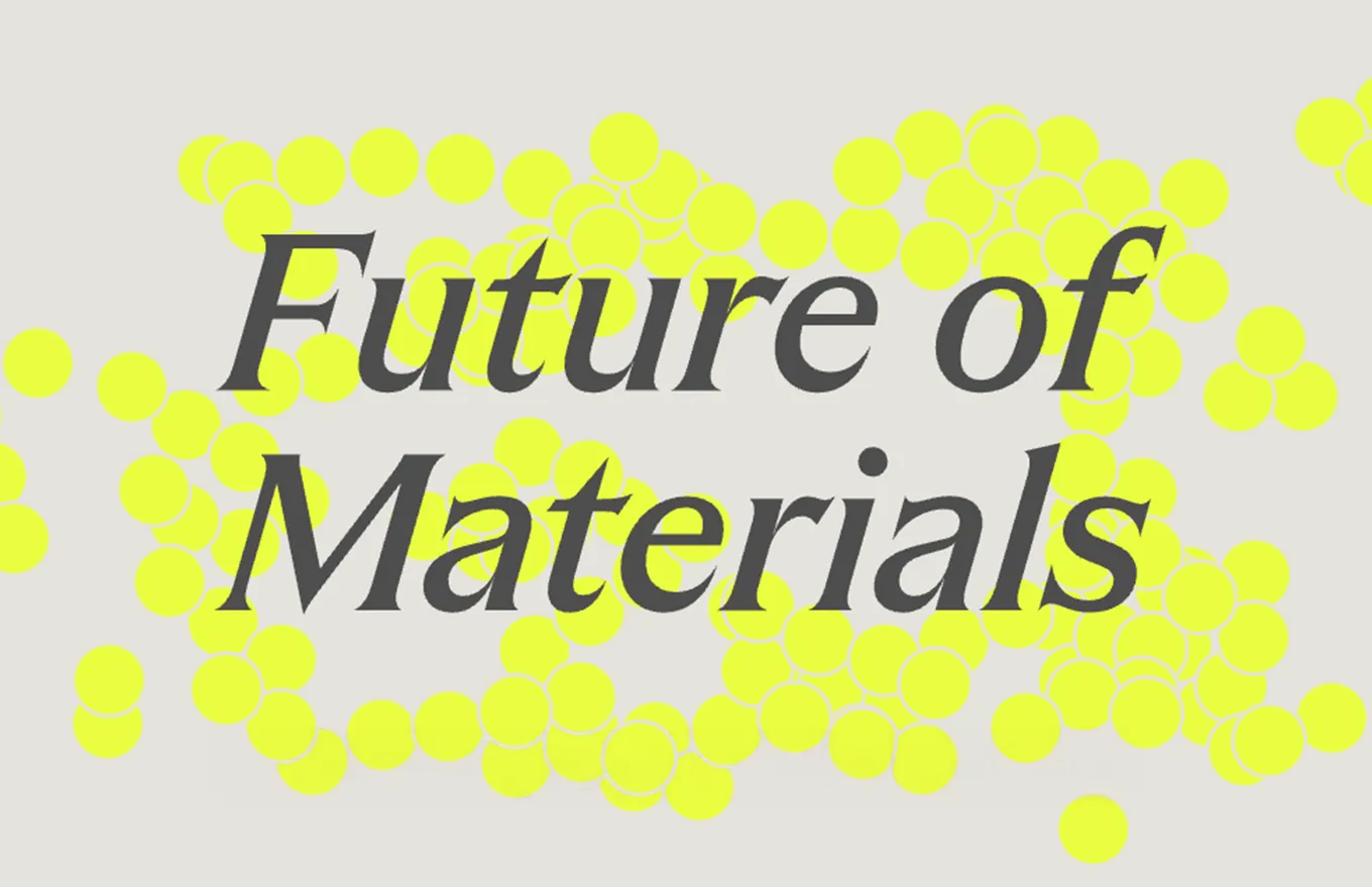Future of Materials